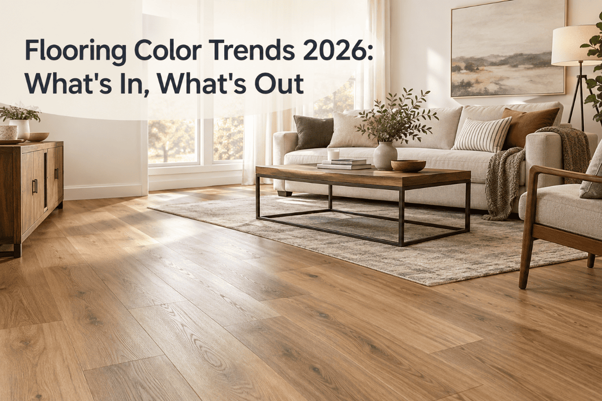 Flooring Color Trends 2026: What’s In, What’s Out